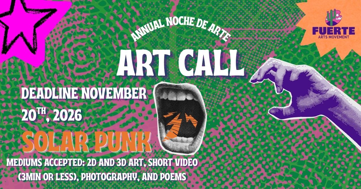 ART CALL! Solar Punk Noche De Arte · Opportunity Arizona